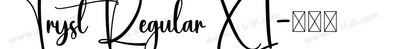 Tryst Regular XI字体转换